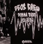 GEOS Crew – Gonna Take You High GEOS Crew – Gonna Take You High